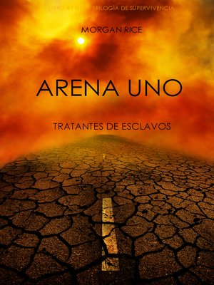 cover image of Arena Uno: Tratantes De Esclavos
